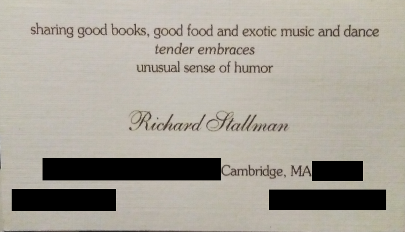 A picture of Richard Stallman’s original “pleasure card” with sensitive details retracted. The headline reads “Sharing good books, good food and exotic music and dance; tender embraces; unusual sense of humor”